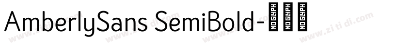 AmberlySans SemiBold字体转换 AmberlySans SemiBold字体转换
